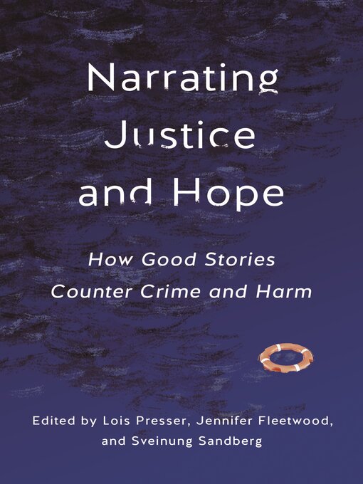 Title details for Narrating Justice and Hope by Lois Presser - Available